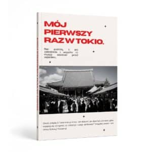 Tokio na własną rękę, jak zorganizować wyjazd poradnik, przewodnik
